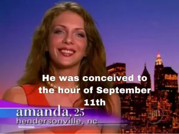 Amanda claims that her sons was "conceived to the our of September 11" in an America's Next Top Model talking head